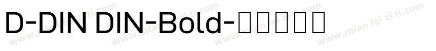 D-DIN DIN-Bold字体转换